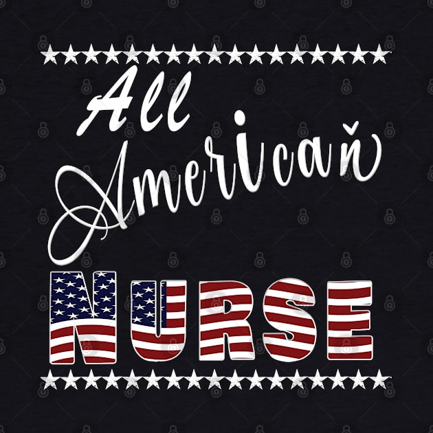 All American nurse by TeeText